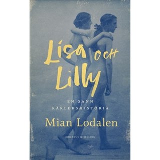 Lisa och Lilly: en sann kärlekshistoria
