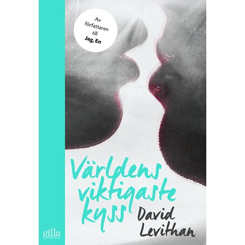 Världens viktigaste kyss, kirja ruotsiksi