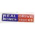 Real Women Drive Trucks Lapel Pin